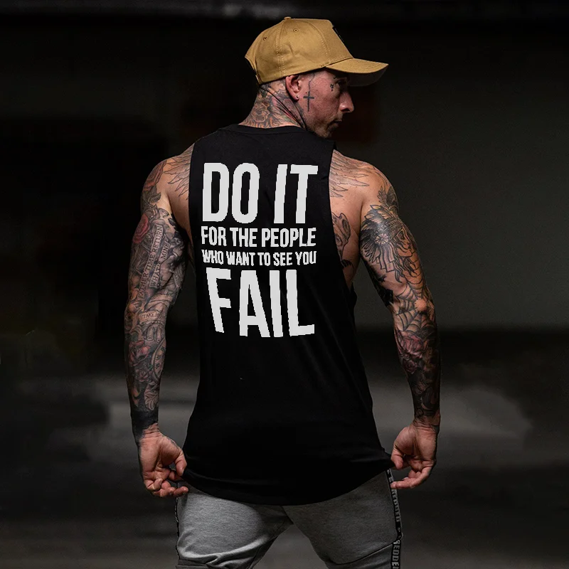 Do It For The People Who Want To See You Fail Printed Men's Vest -  