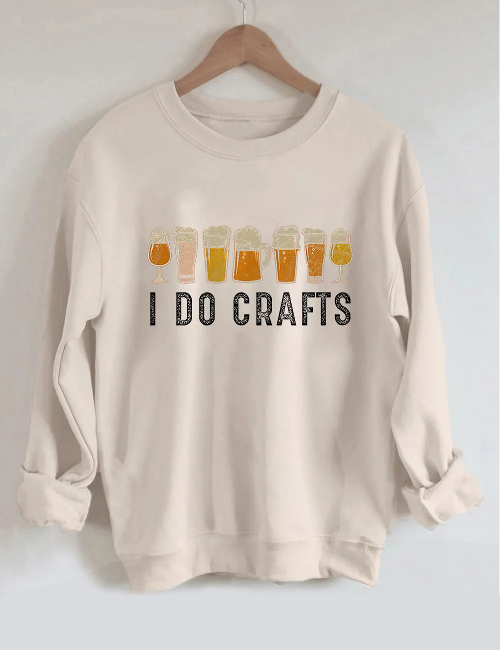 I Do Crafts Beer Sweatshirt