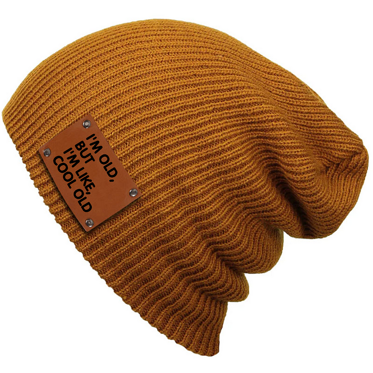 I'm Old But I'm Like Cool Old Funny Old Guy Gift Beanie