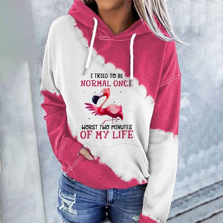 Comstylish Flamingo I Tried To Be Normal Once Worst Two Minutes Of My Life Print With Pocket Hoodie
