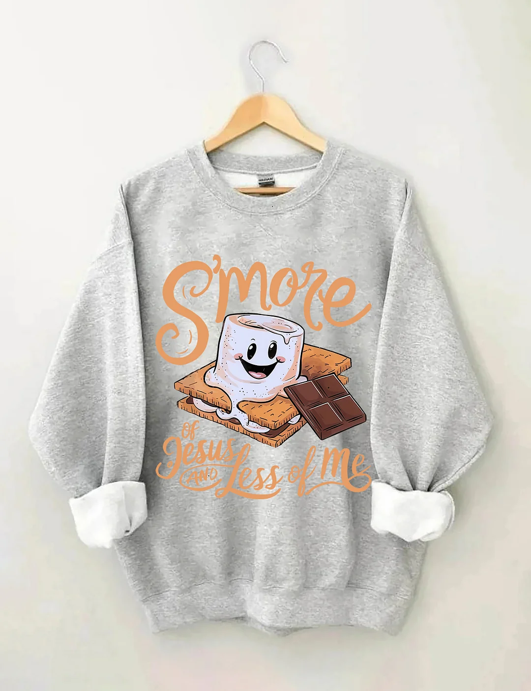 S'more Of Jesus And Less Of Me Sweatshirt