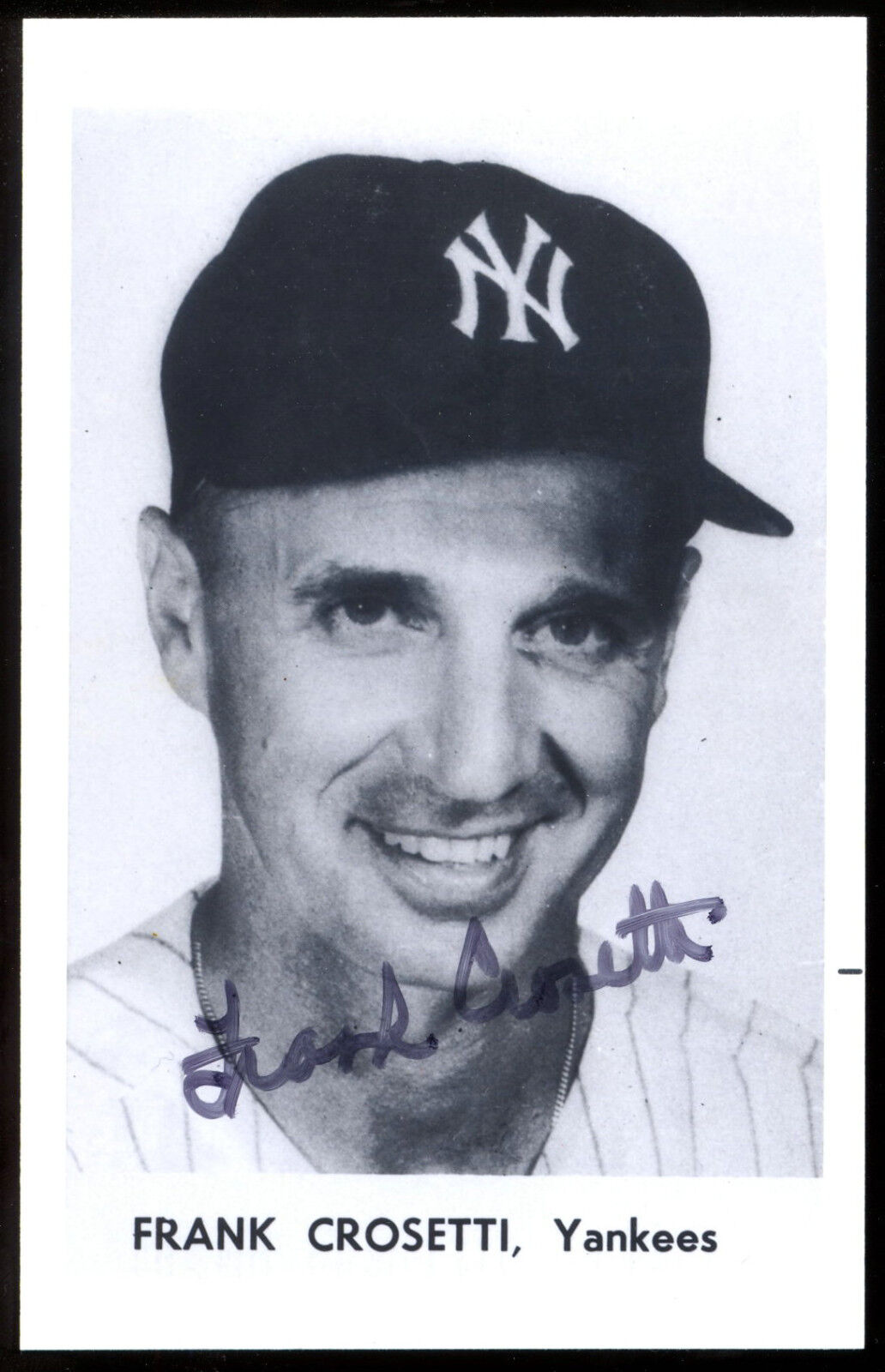 FRANK CROSETTI HAND SIGNED auto AUTOGRAPH N Y YANKEES TEAM Photo Poster painting CARD