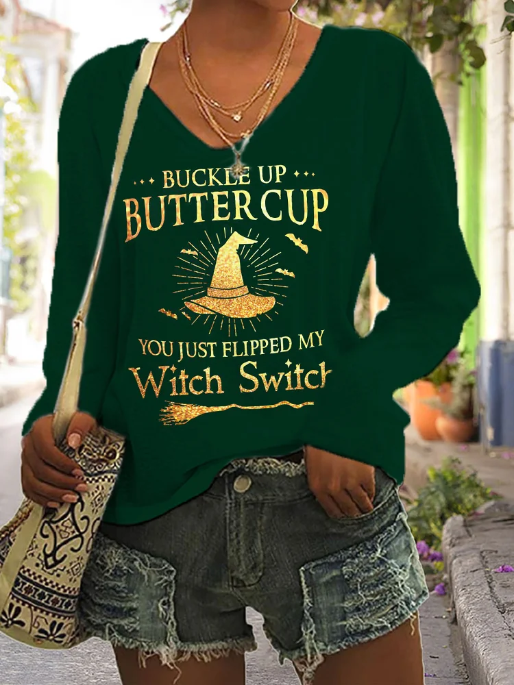 Wearshes Buckle Up Buttercup You Just Flipped My Witch Switch T Shirt