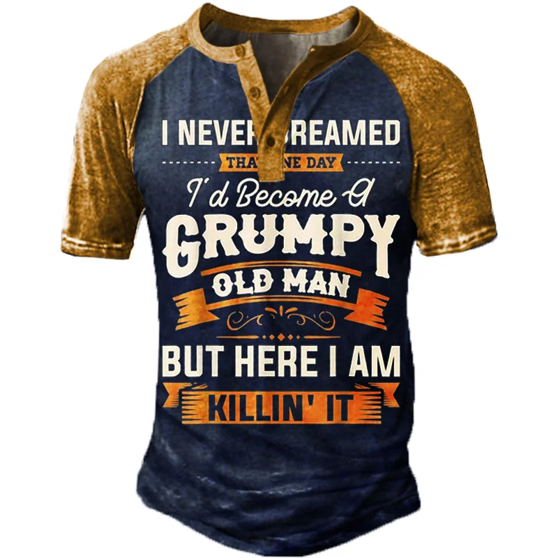 I Never Dreamed That Id Become A Grumpy Old Man Heney T-Shirt