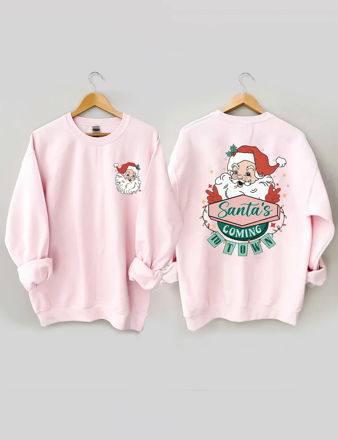 Santa's Coming To Town Sweatshirt