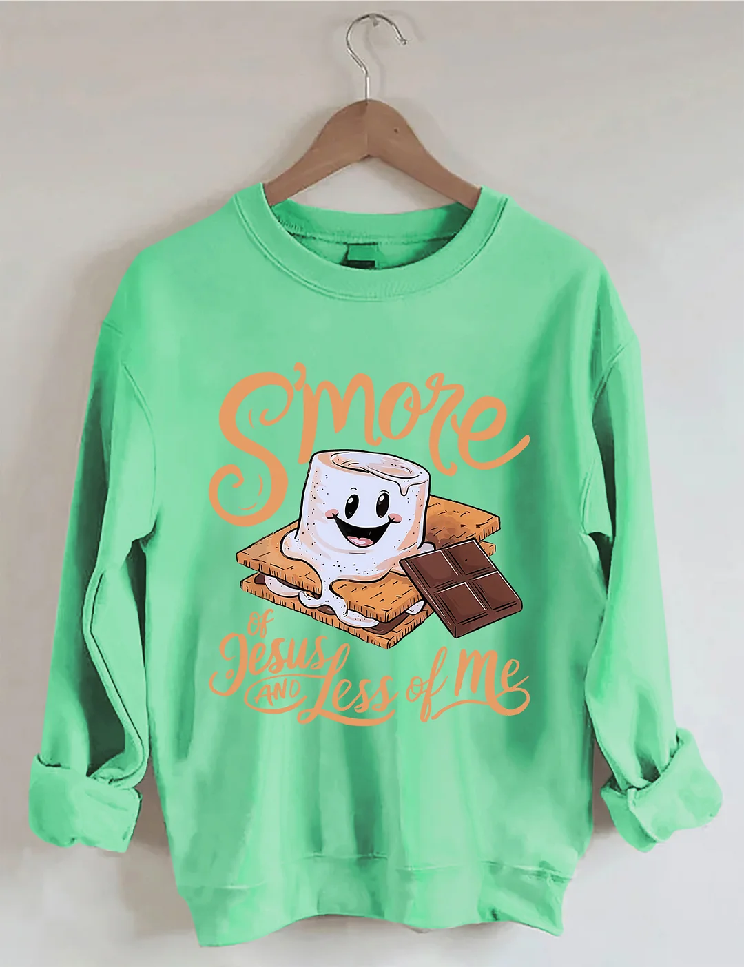 S'more Of Jesus And Less Of Me Sweatshirt