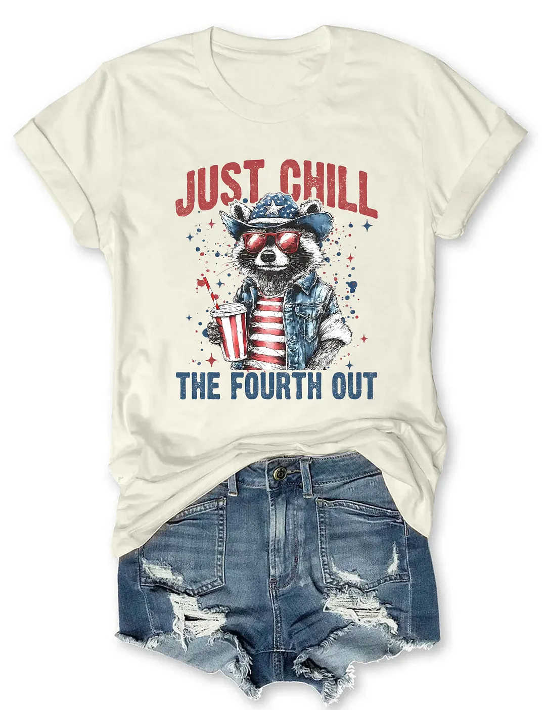 Just Chill The Fourth Out T-shirt