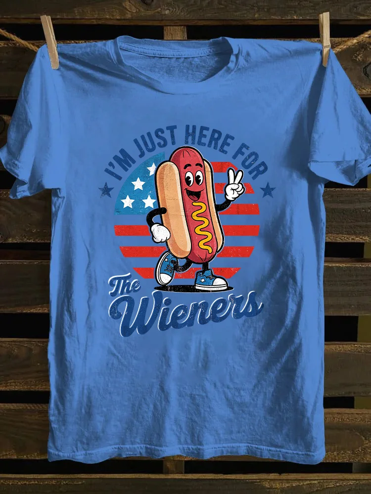 Just Here For The Wieners T-shirt