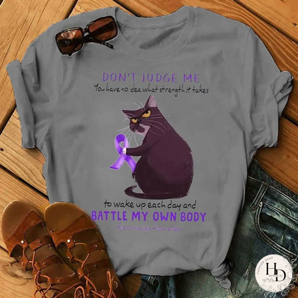 Fibromyalgia Awareness Cat Do Not Judge Gift For Friends Family Shirt Graphic Tees Women