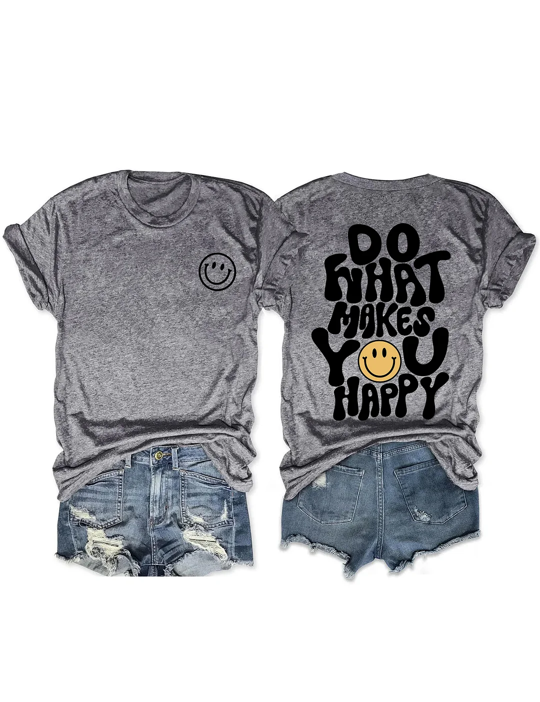 Do What Makes You Happy T-shirt