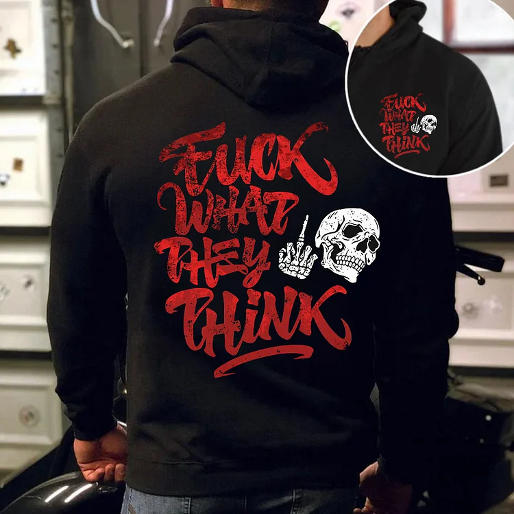 Fuck What They Think Skull Print Hoodie 2 Sides, Halloween Shirt, Sweatshirt