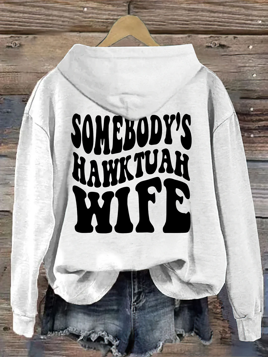 Somebody's Hawk Tuah Wife Hoodie