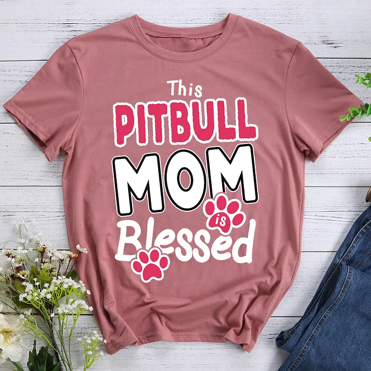 Pitbull Mom is Blessed T-shirt Tee -06853
