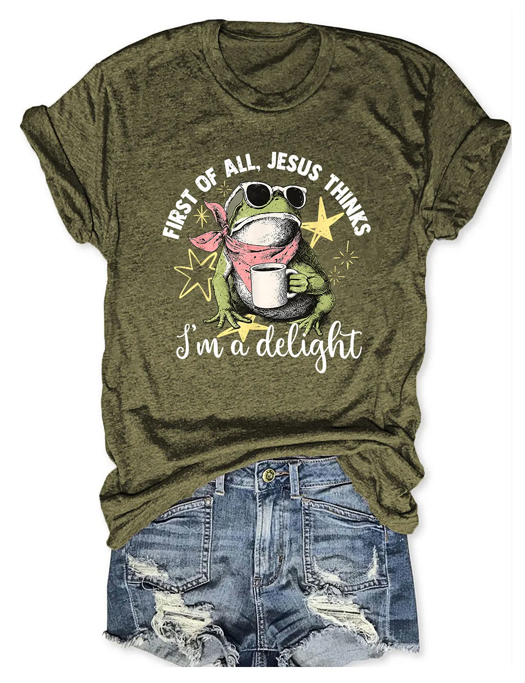 First Of All Jesus Thinks I'm A Delight Frog T-shirt