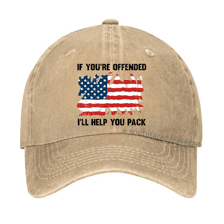 If You're Offended I'll Help You Pack Hat