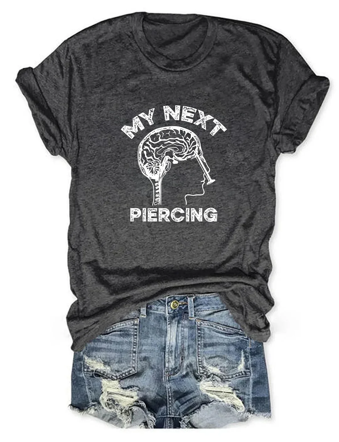 My Next Piercing T-shirt