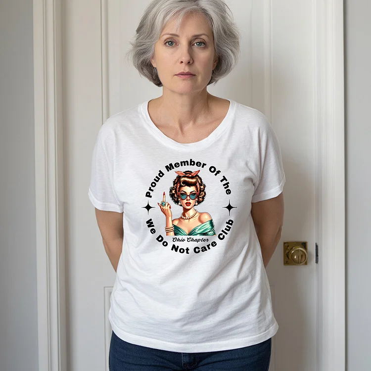 Women's Proud Member We Do Not Care Gen X Attitude T-Shirt, Sweatshirt, Hoodie