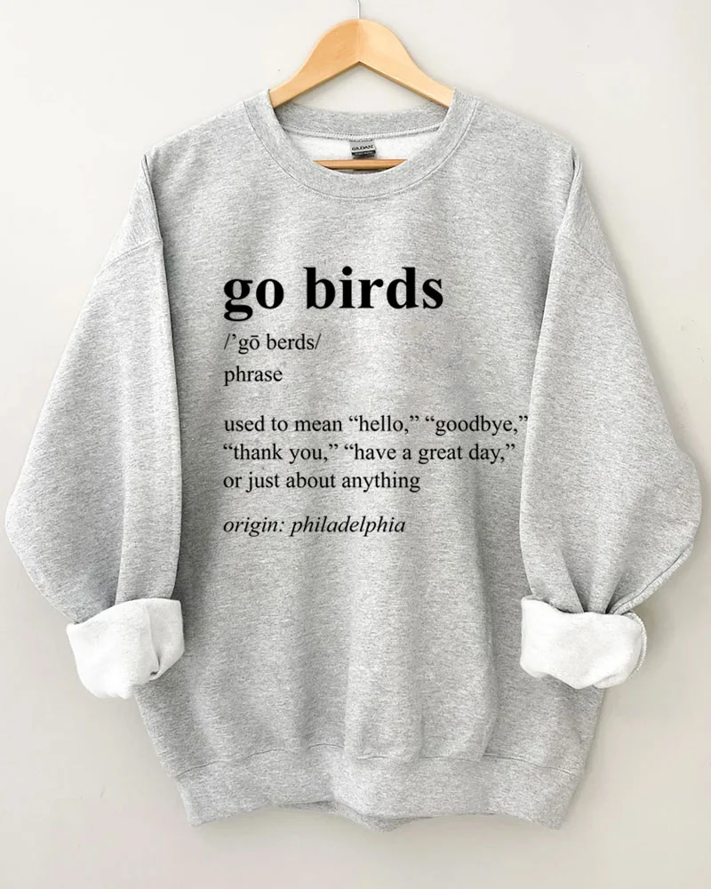 Go Birds Definition Philadelphia Eagles Crewneck Sweatshirt