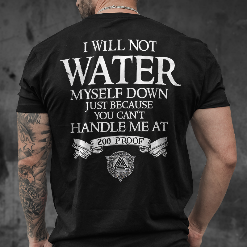 Livereid I Will Not Water Myself Down Printed Men's T-shirt - Livereid
