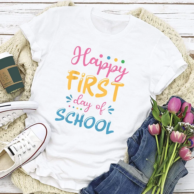 Happy first day of school T-shirt Tee-03587