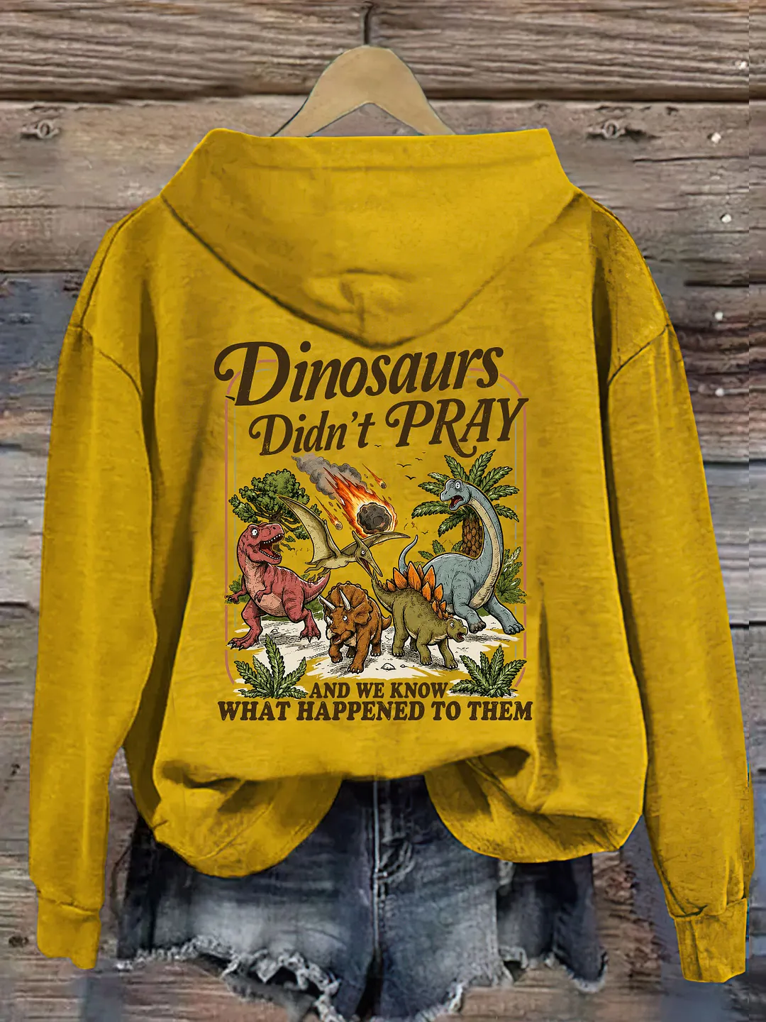 Dinosaurs Didn't Pray Funny Christian Hoodie