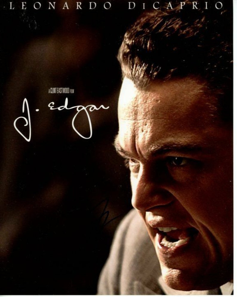 Leonardo leo dicaprio signed clint eastwoods j. edgar hoover 8x10 Photo Poster painting