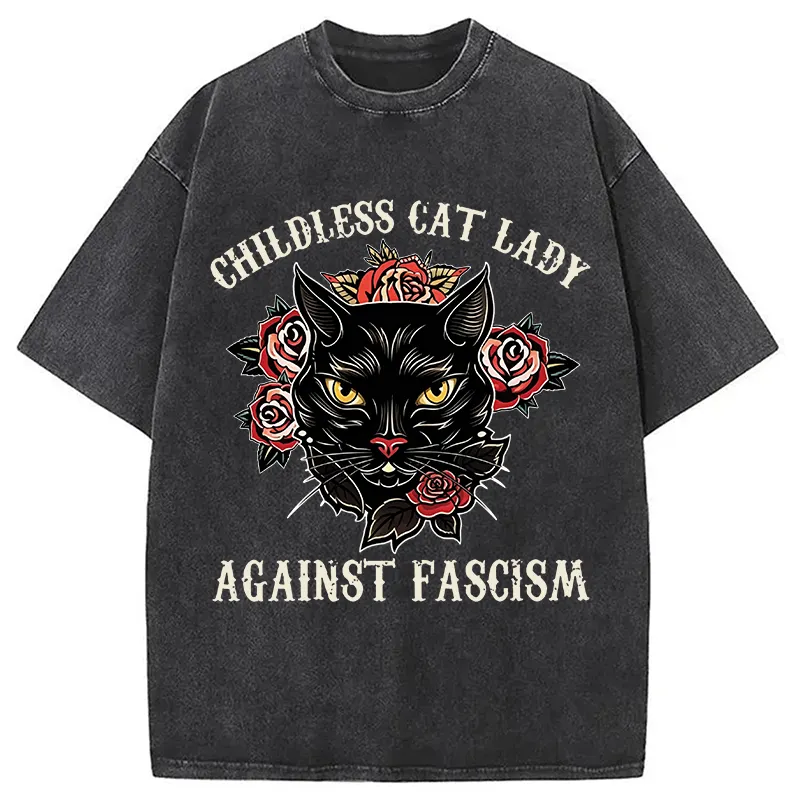 Childless Cat Lady Against Fascism Funny Cat Meme Washed T-shirt elevenforest