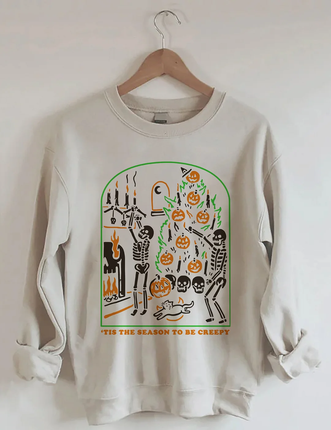 Tis the Season to be Creepy Sweatshirt