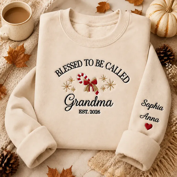 Personalized Grandma Christmas Sweatshirt, Blessed To Be Called Grandma Holiday Shirt with Custom Sleeve Names, Cozy Xmas Gift for Grandma, Nana, Gigi