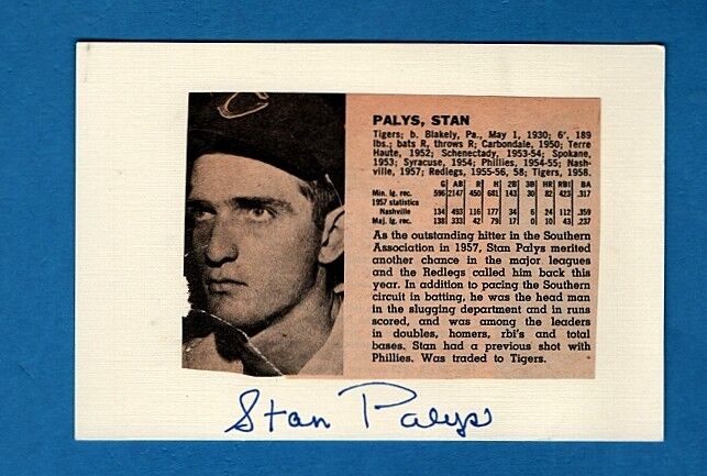 1958 STAN PALYS -CINCINNATI REDS AUTOGRAPHED Photo Poster painting W/BIO-d.2021