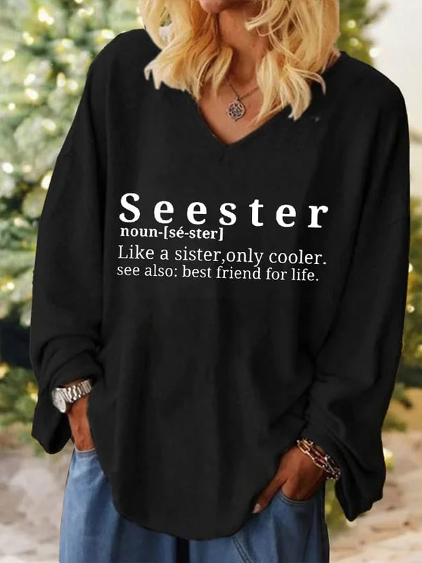 Women's Seester Like A Sister Only Cooler Printed V Neck Top