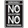 Warning Seriously No Soliciting No Trespassing - Vintage Metal Signs(12*16Inch) - Warning