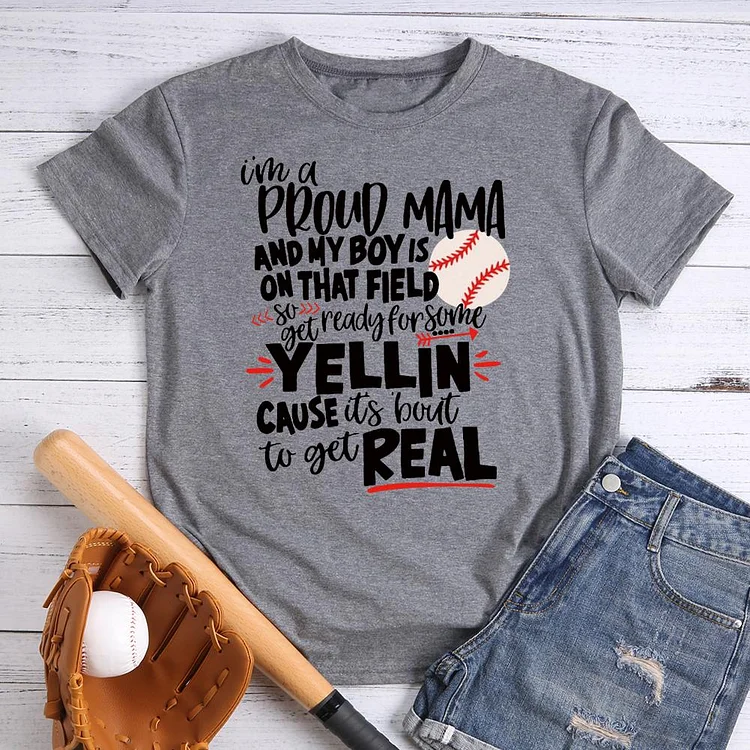 I'm a proud baseball mama T-shirt Tee -537786