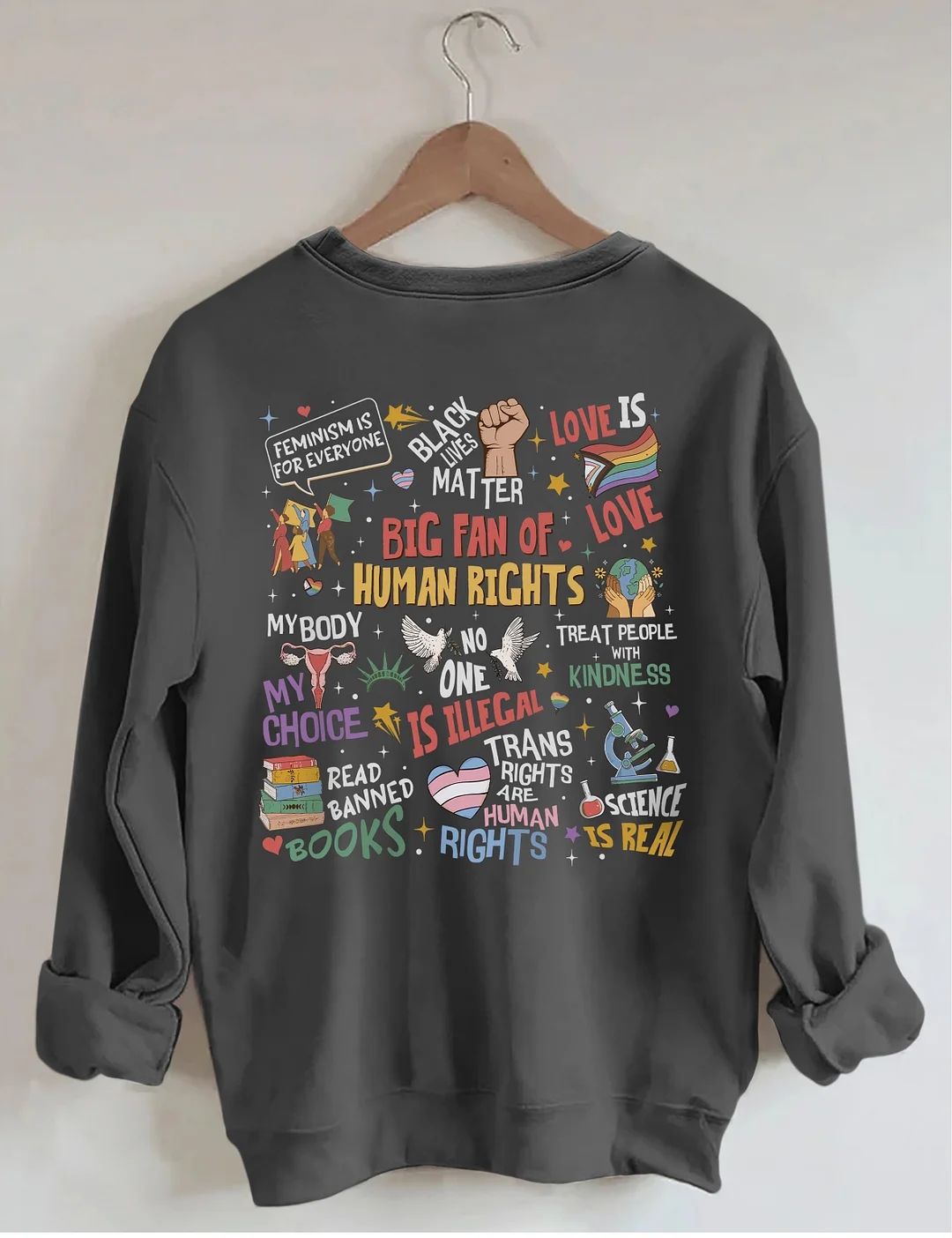 Big Fan Of Human Rights Sweatshirt