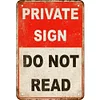 Private Sign Do Not Read - Vintage Metal Signs - 20*30cm/30*40cm - Warning