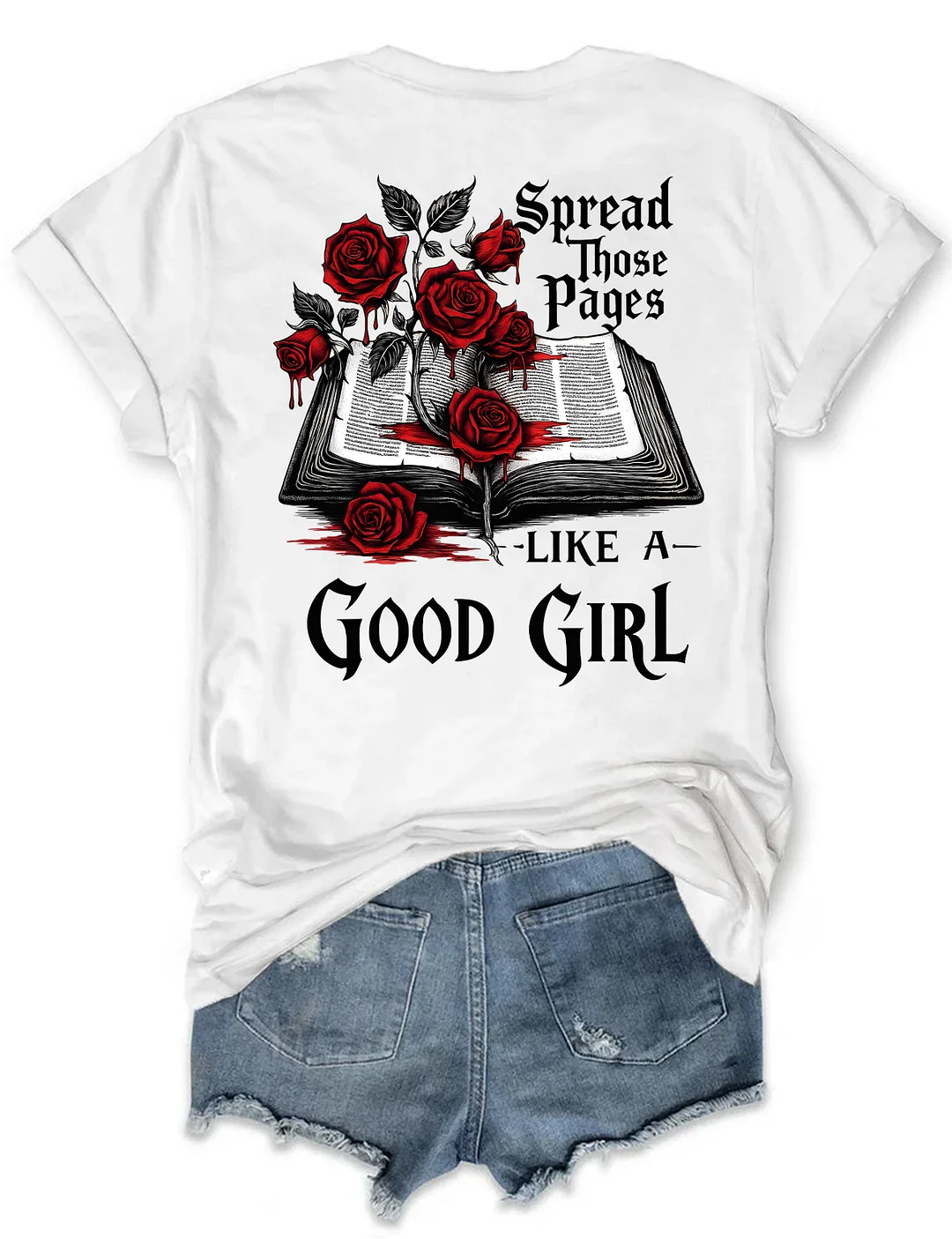 Spread Those Pages Like A Good Girl T-shirt