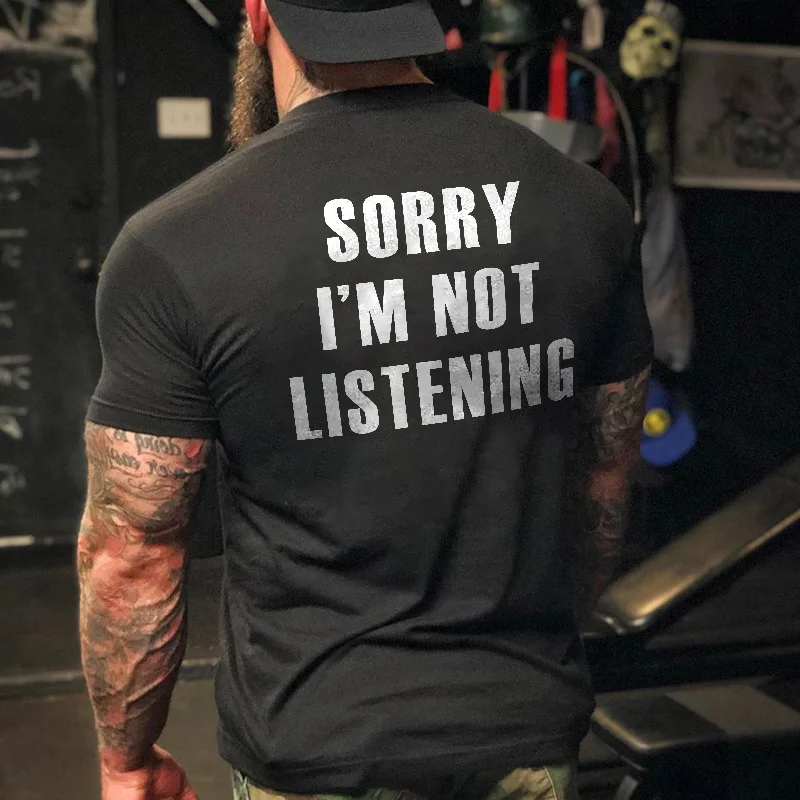 Livereid Sorry I'm Not Listening T-shirt - Livereid
