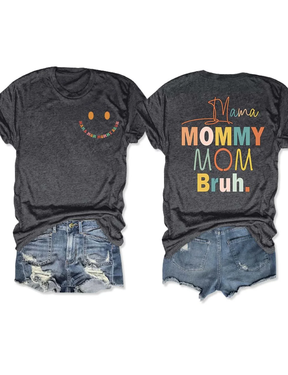 Mama Mommy Mom Bruh T-Shirt