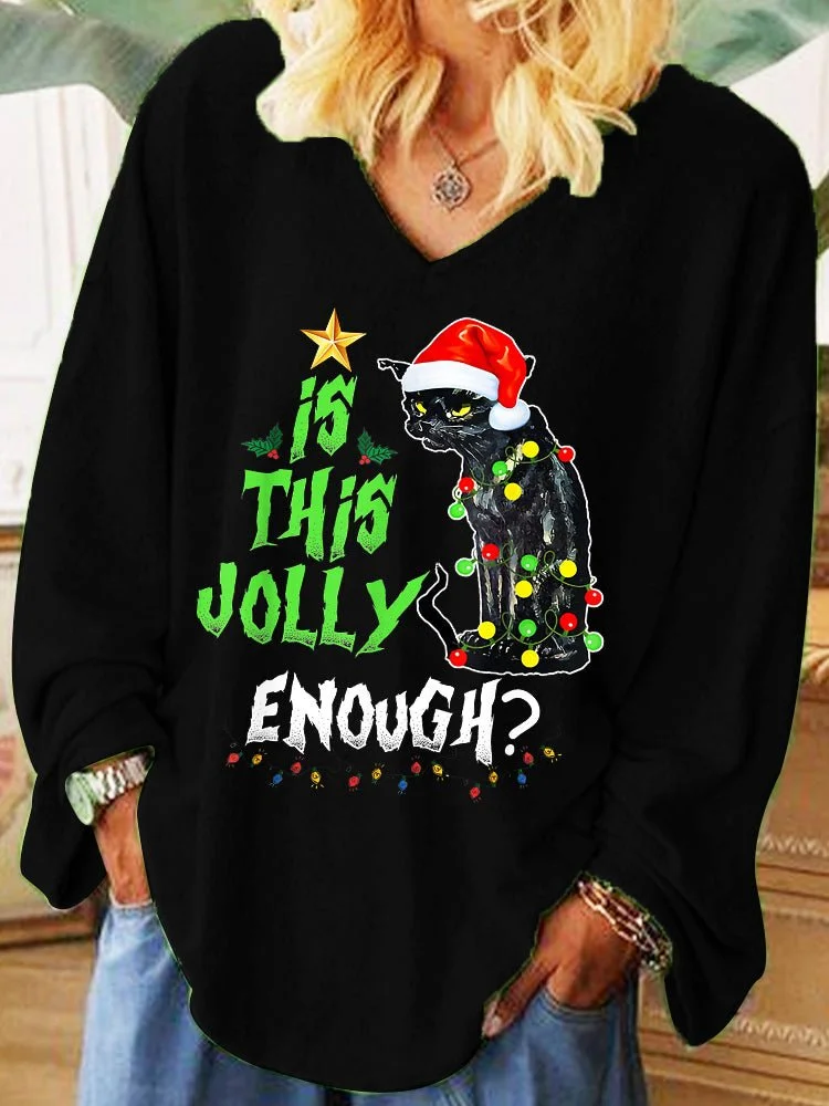 Is This Jolly Enough? Printed Sweatshirt