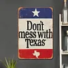 Dont Mess with Texas - Metal Tin Signs(8*12Inch/12*16Inch)