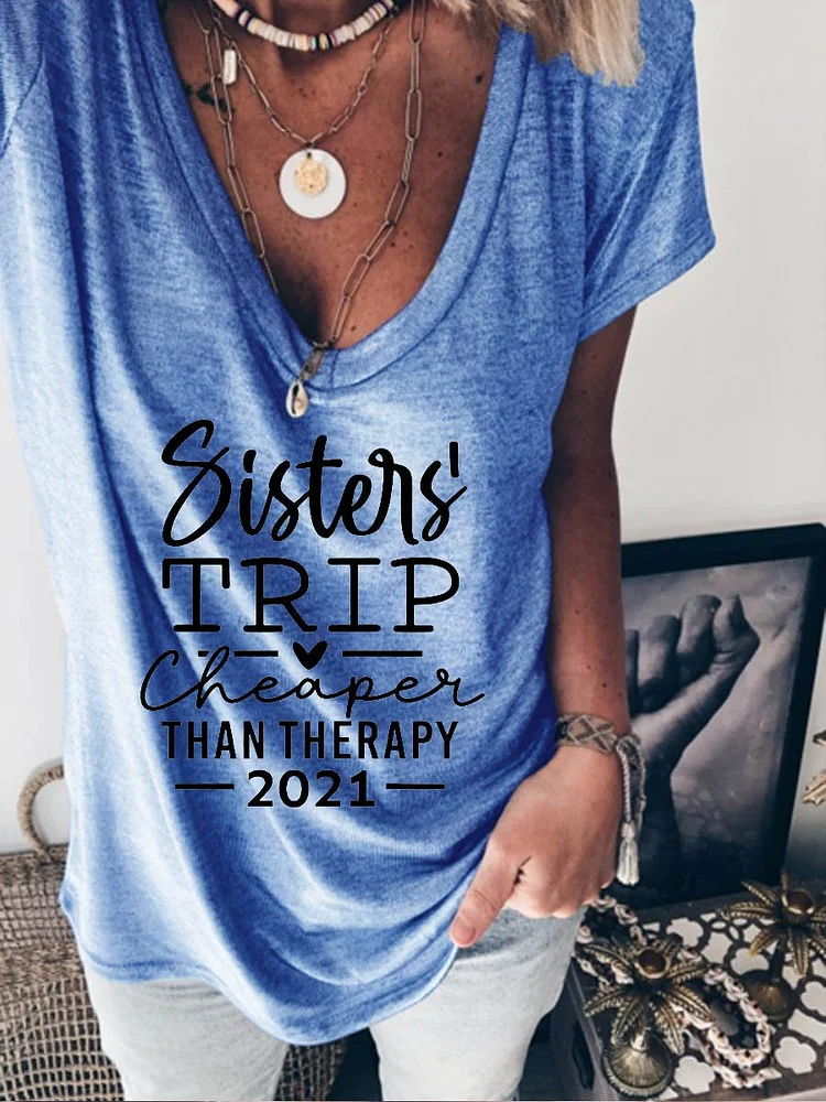 Bestdealfriday Sister's Trip Cheaper Than Therapy Women's T-Shirt 11472764