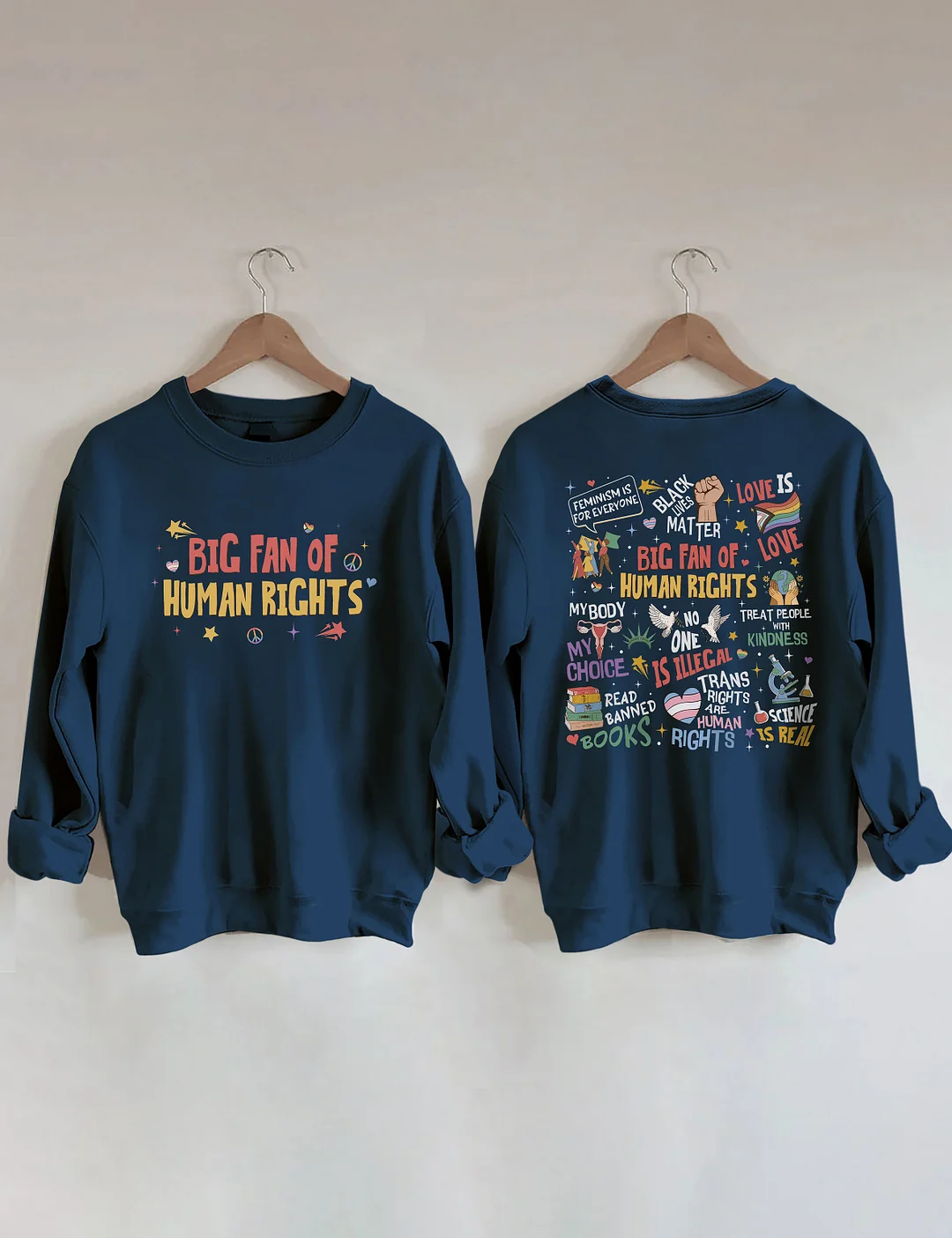 Big Fan Of Human Rights Sweatshirt