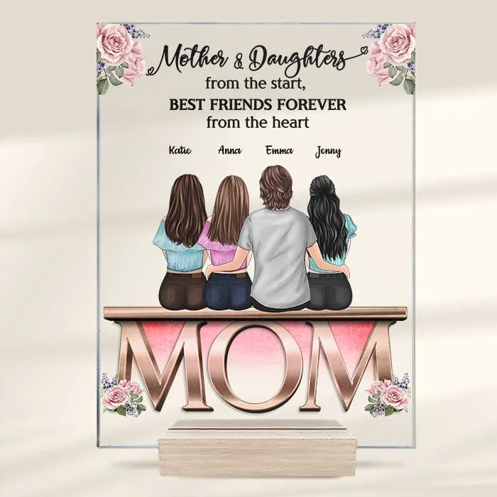 Mother And Daughter, Best Friends Forever From The Heart - Gift For Mom - Personalized Acrylic Plaque