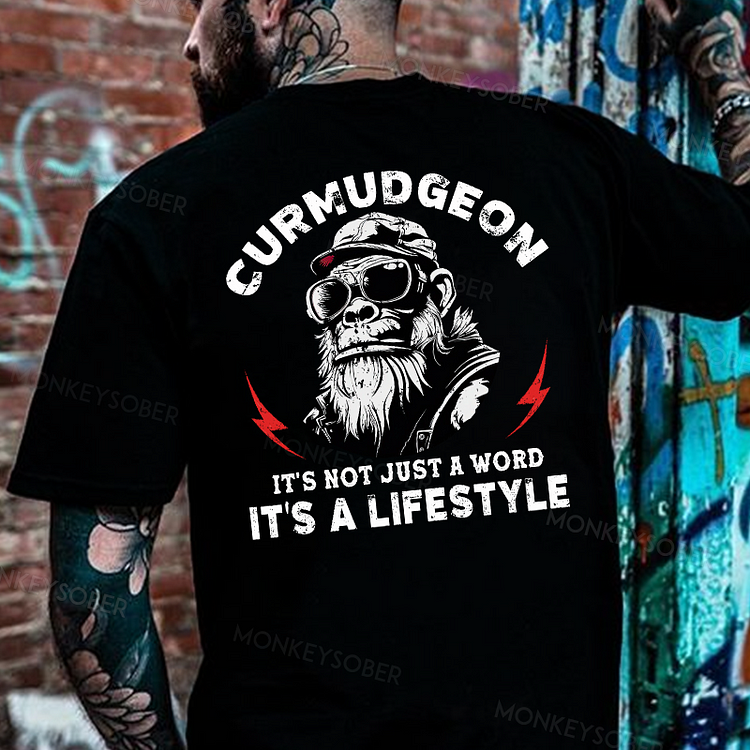 Curmudgeon It's Not Just A Word It's A Lifestyle T-shirt