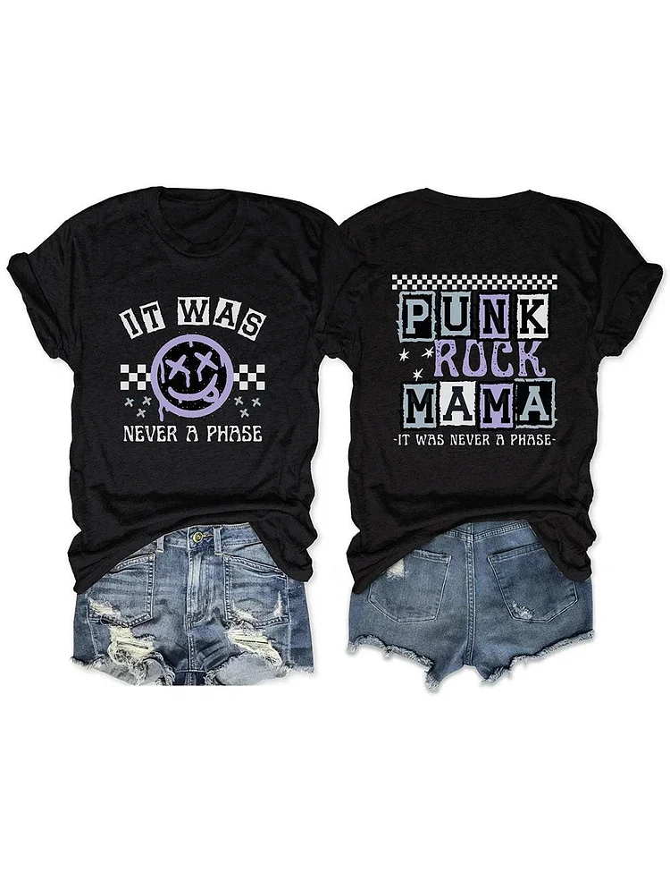 Punk Rock Mama It Was Never A Phase Art Print Causal T-shirt