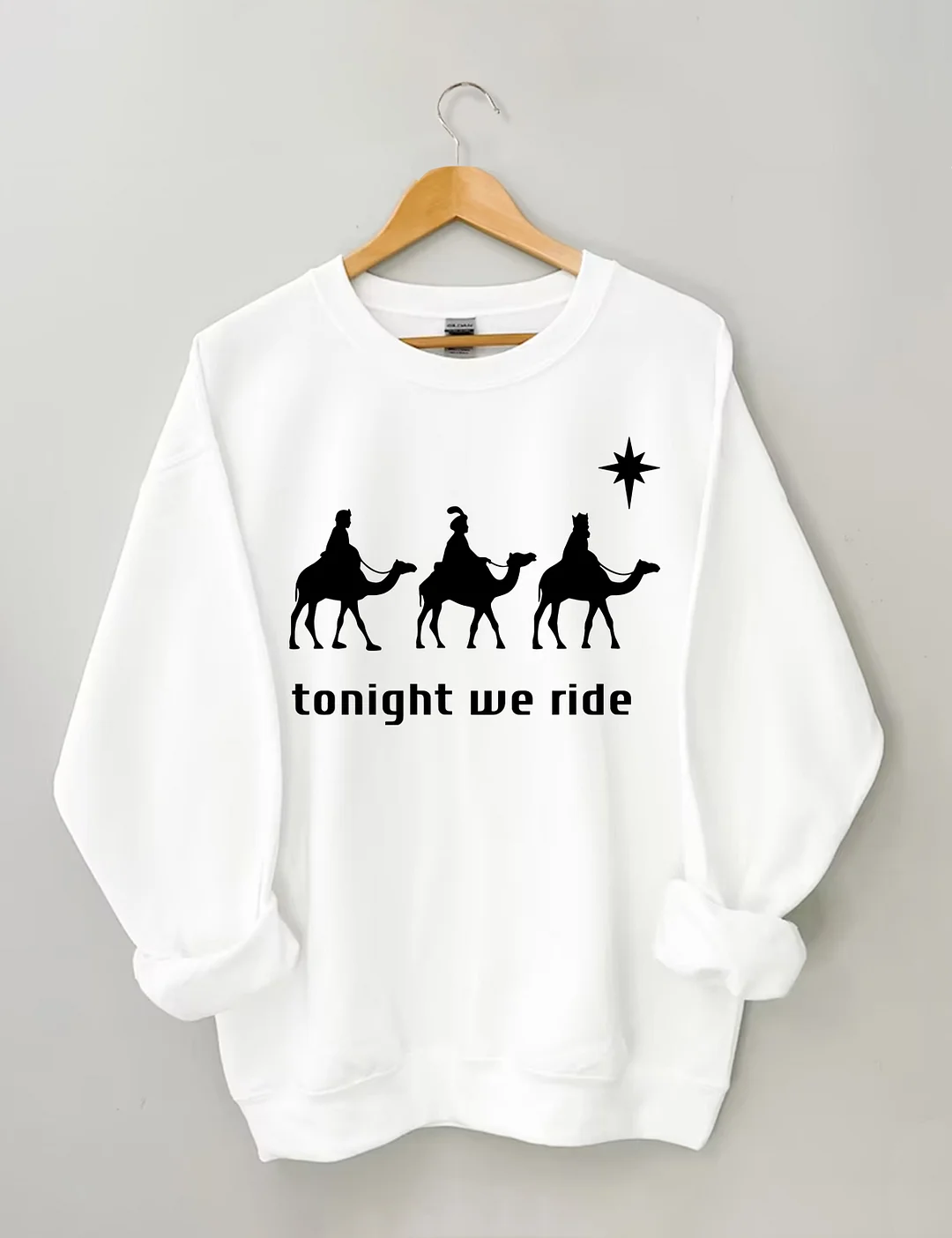 Tonight We Ride Christmas Sweatshirt