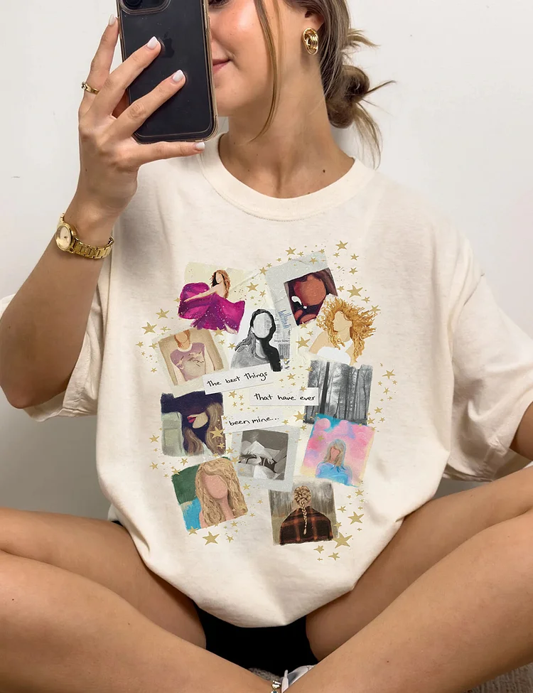 The Best Things That Have Ever Been Mine T-Shirt