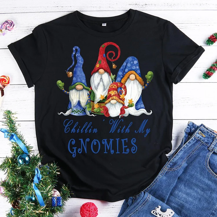 Chillin’ with my gnomies T-Shirt Tee -599577-Annaletters