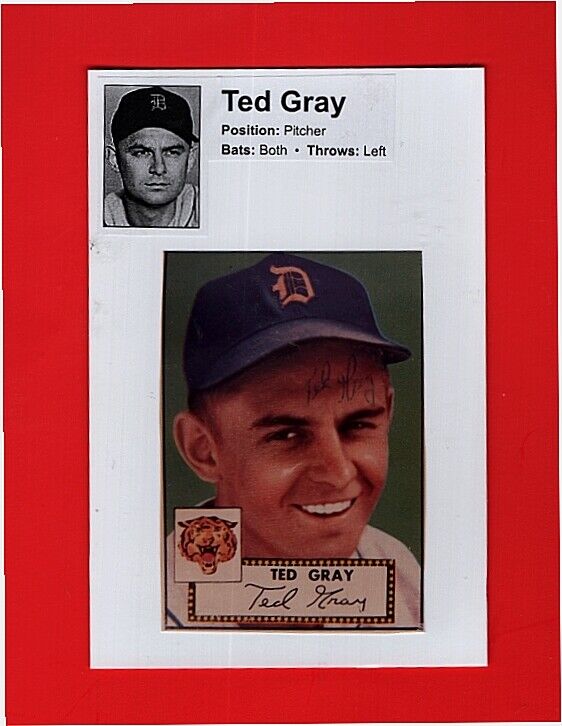 1952 TED GRAY-DETROIT TIGERS 4X6 AUTOGRAPHED COLOR Photo Poster painting-(d.2011)