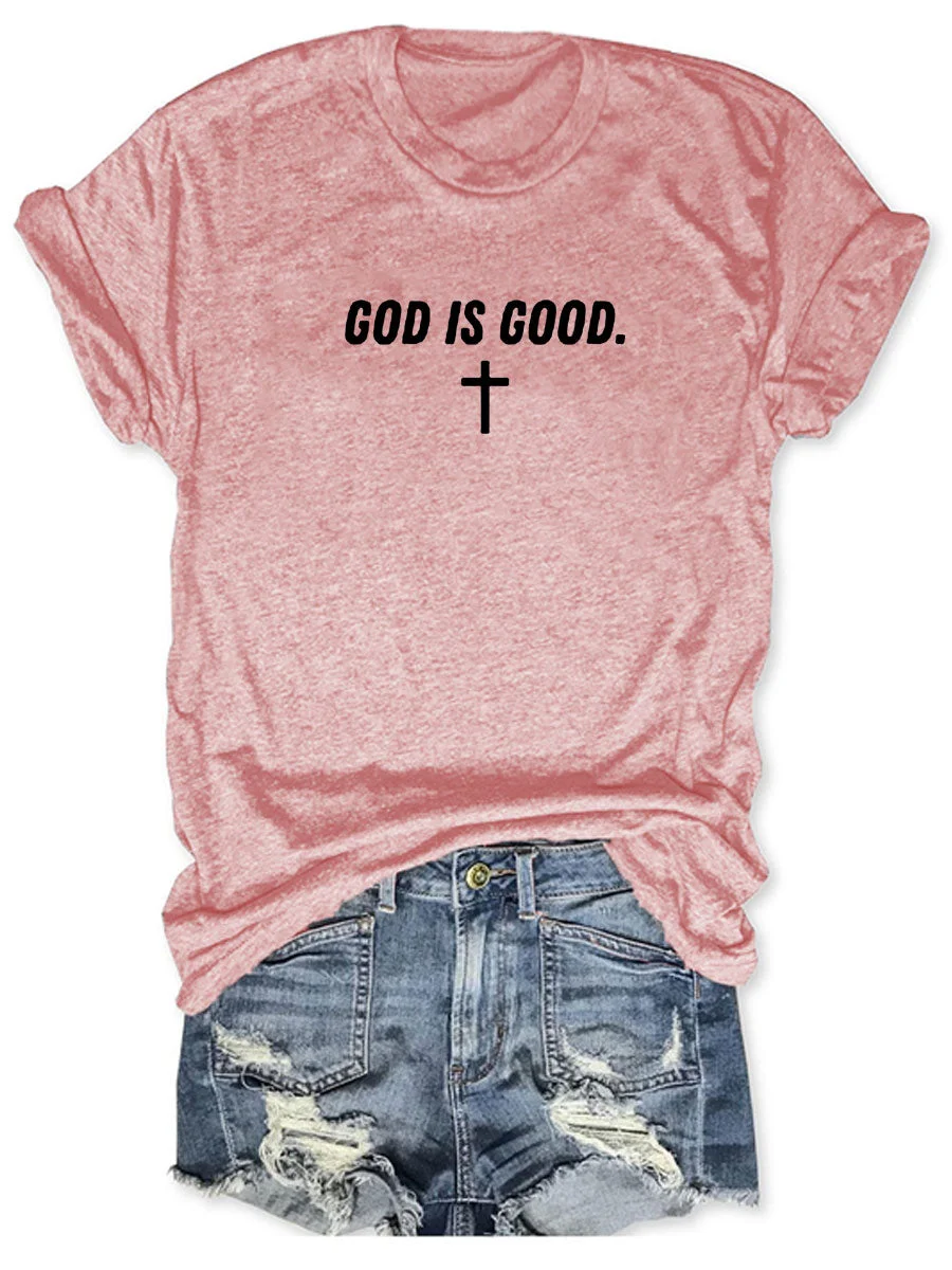 God Is Good T-shirt